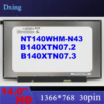 14.0 Tanek Prenosnik, LCD Zaslon NT140WHM-N43 B140XTN07.2 7.3 Lenovo ideapad 330S-14 S340-14 3-14 V14 1-14ADA05 HD1366x768 30pin
