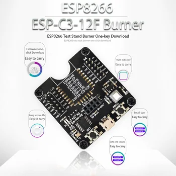 ESP8266 Test Programer ESP-C3-12F Gorilnik Lahko Eno-tipka za Prenos Podporo Ai-Mislec ESP-12S/12F/12E/07S/07/01S/01