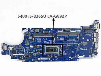 ZA DELL Latitude 5400 Prenosni računalnik z Matično ploščo z I5-I7CPU LA-G892P 05T75M 08RTXF 06RVRC Mainboard