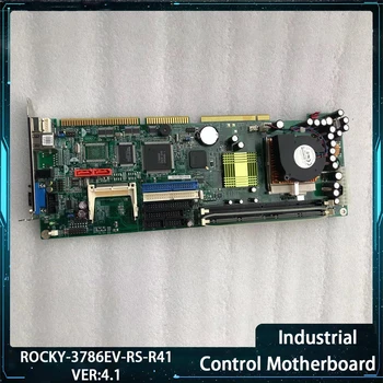 ROCKY-3786EV-RS-oznako r41 VER:4.1 Industrijskih nadzornih Matično ploščo S CPU Pomnilnik Ljubitelj Visoke Kakovosti Hitro Ladjo Deluje Odlično