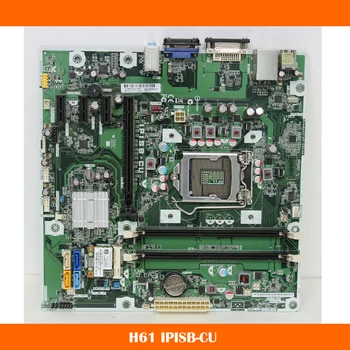 Za HP IPISB-CU 656846-001 656846-002 644016-001 H61 Sistema matične plošče Popolnoma Testirane