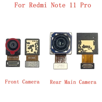 Zadaj Nazaj Sprednje Kamere Flex Kabel Za Xiaomi Redmi Opomba 11 Pro Glavni Velika, Mala Kamera Modul Popravila, Nadomestni Deli
